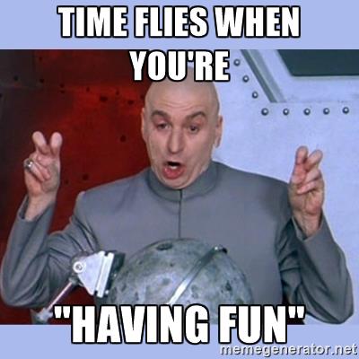 dr-evil-meme-time-flies-when-youre-having-fun
