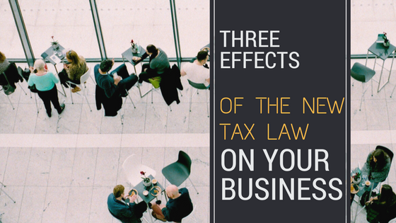 effects of the new tax law on your small business
